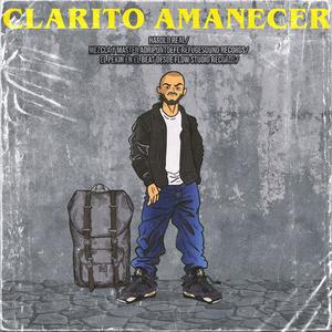 Clarito Amanecer (Explicit)