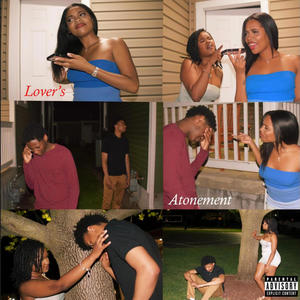 Lover’s Atonement (feat. Cullie) (Explicit)
