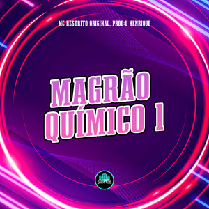 Magrão Químico 1 (Explicit)