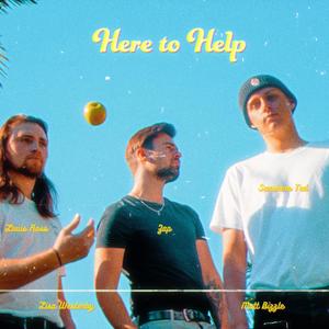 Here To Help(feat. Sunshine Ted & Lisa Westerby)