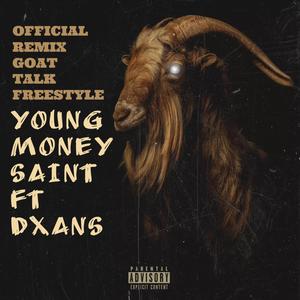 Goat talk freestyle (feat. DXANS) [Radio Edit] [Explicit]