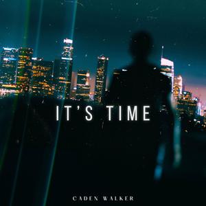 It's Time