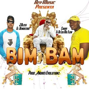 Bim Bam (feat. JBless & Canavi)