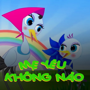 Mẹ yêu không nào