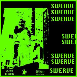 SWERVE (Explicit)