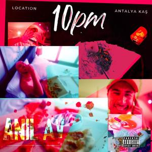 10pm (Explicit)