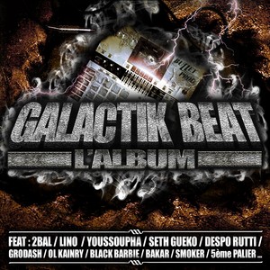 Galactik Beat l'album (Explicit)