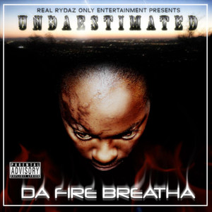 Da Fire Breatha (Explicit)