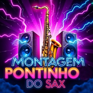 MONTAGEM PONTINHO DO SAX