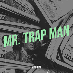 Mr. Trap Man (Explicit)