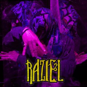 RAZIEL (Explicit)