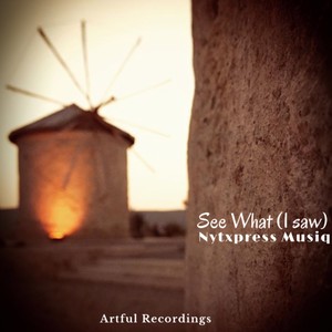 See What (I Saw)