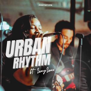 Prototype (feat. Urban Rhythm) (Live)