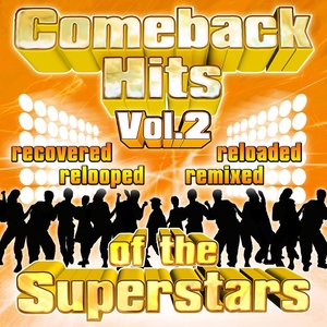 Comeback Hits Of The Superstars Vol. 2