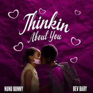 Thinkin' About You (feat. Bev Kres) [Explicit]