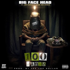 100 Bandz (feat. Joe Banga & Lenox Ave Steels) (Explicit)