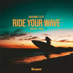 Ride Your Wave