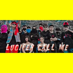 LUCIFER CALL ME (feat. MJZ & ONE Z)