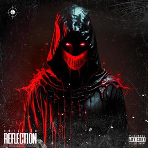 REFLECTION (MyOwnWorstEnemy) [Explicit]