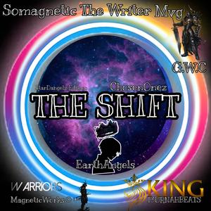 The Shift (Decode The Matrix 757 StarDangelz) [Explicit]