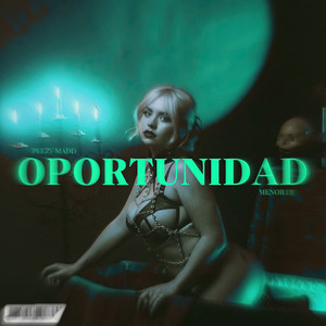 Oportunidad (Explicit)
