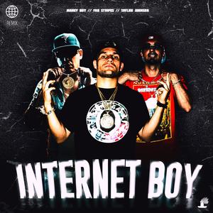 Internet Boy (Remix|Explicit)