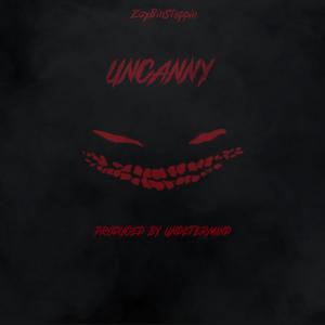 UNCANNY (Explicit)