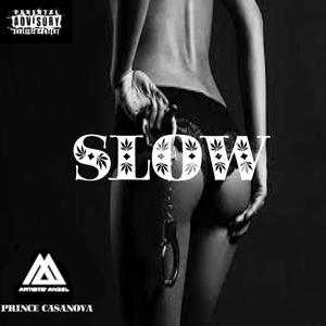 Slow (Explicit)