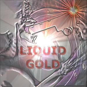 Liquid Gold (Explicit)