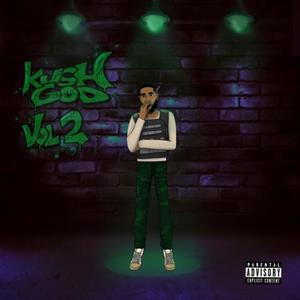 KUSHGOD, Vol. 2 (Explicit)