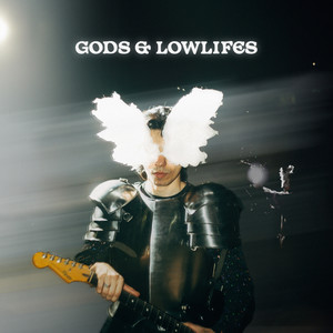 Gods & Lowlifes (Explicit)