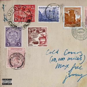 Cold Covers (10,000 miles) (Explicit)