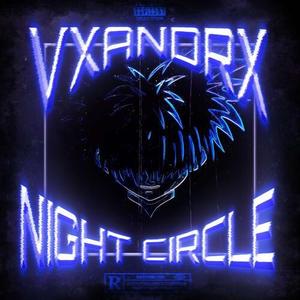 NIGHT CIRCLE (Explicit)