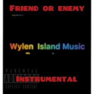 Friend or foe instrumental