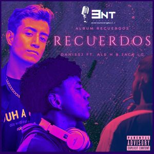 Recuerdos (Explicit)