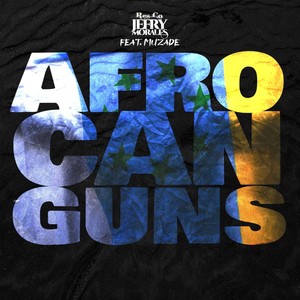 Afro Can Guns (Explicit)