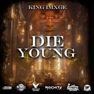 Die Young (Explicit)