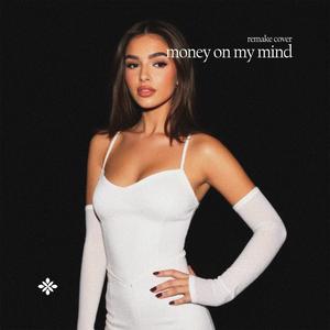 Money On My Mind (Cover)