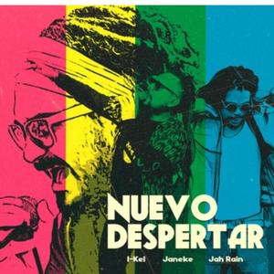 NUEVO DESPERTAR (feat. Jah Rain & Janeke)