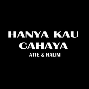 Hanya Kau Cahaya