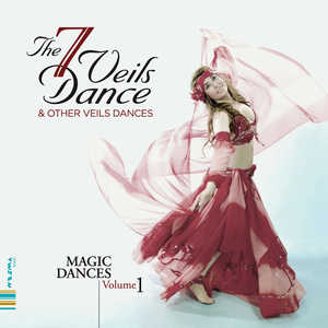 The 7 Veils Dance (Magic Dances Volume 1)