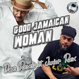 A Good Jamaican Woman (feat. Junior Rex)