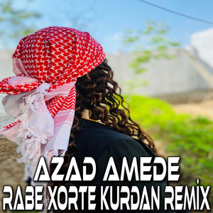 Rabe Xorte Kurdan Remix (Remix)