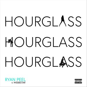 Hourglass(feat. Webbstar) (Explicit)