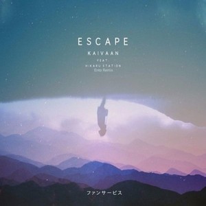 Escape (Ento Remix)