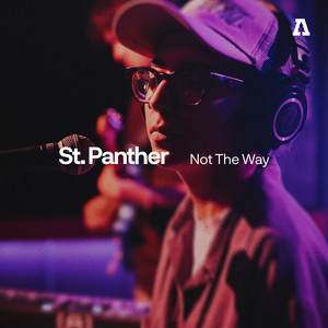 Not The Way (Audiotree Live Version|Explicit)