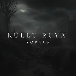 Küllü Rüya (Explicit)