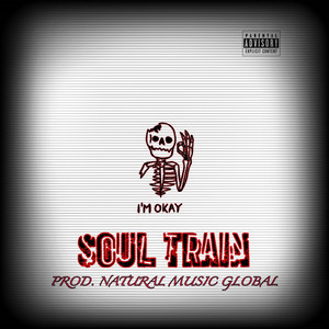 SOUL TRAIN (Explicit)