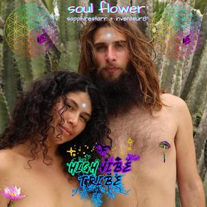 SOUL FLOWER (feat. SAPPHIRESTARR) (Explicit)