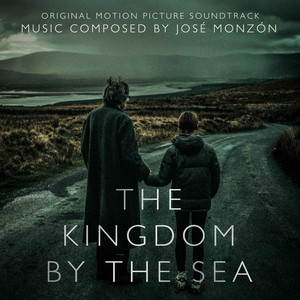 The Kingdom by the Sea (Original Motion Picture Soundtrack)